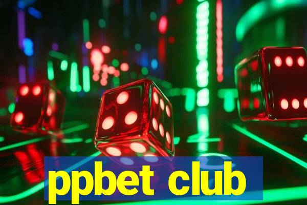 ppbet club